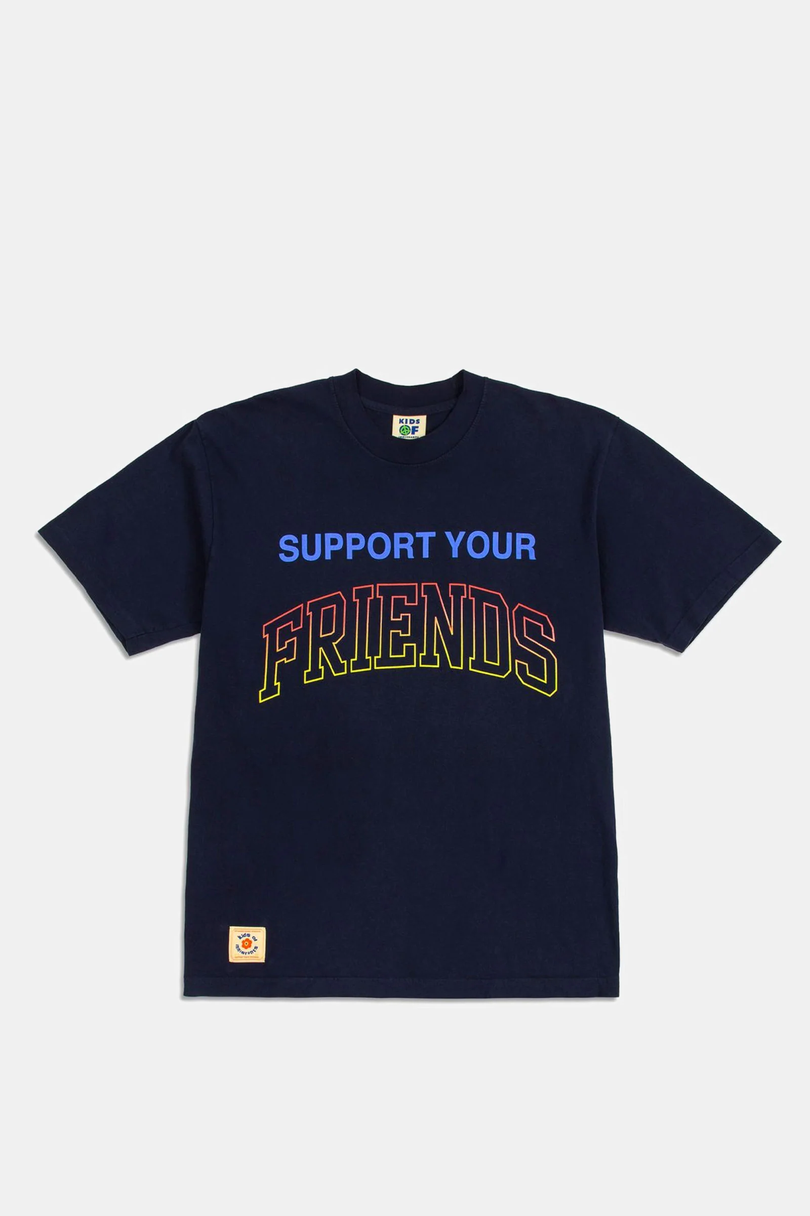 Support Your Friends Tee